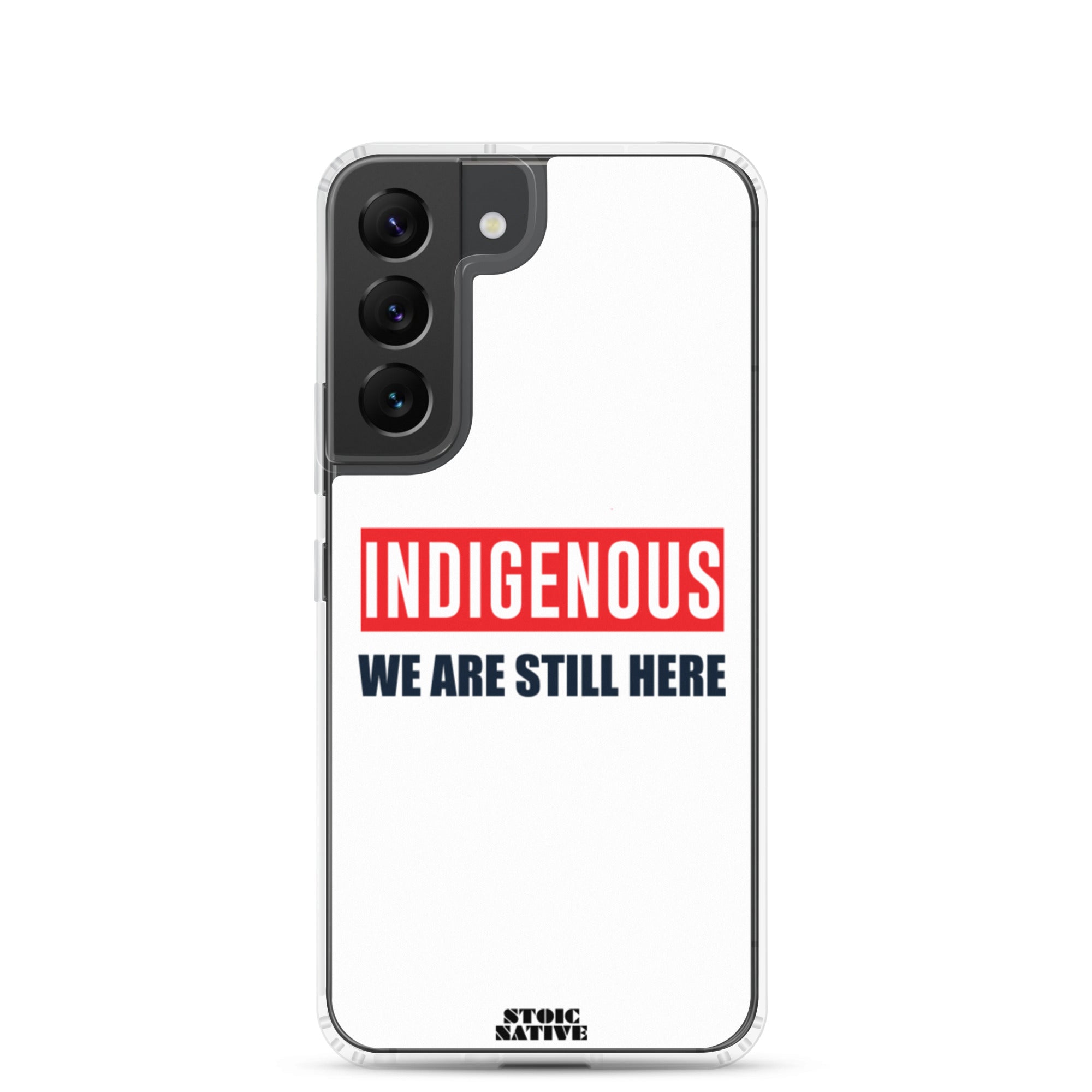 Indigenous We Are Still Here Samsung Case