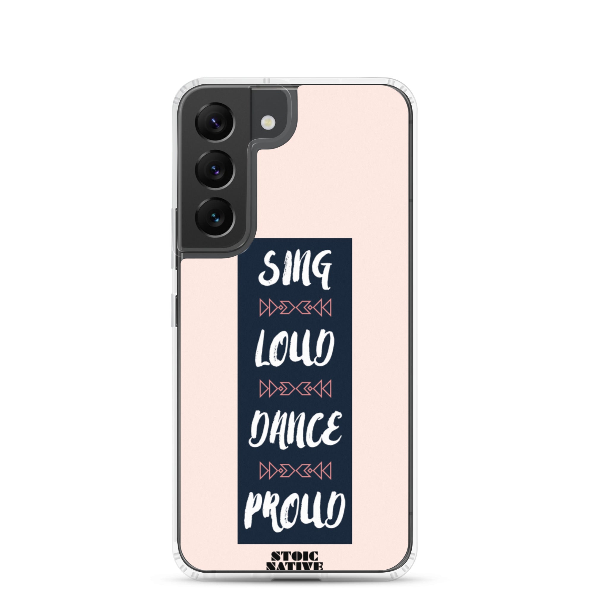 Sing Loud Dance Proud Samsung Case