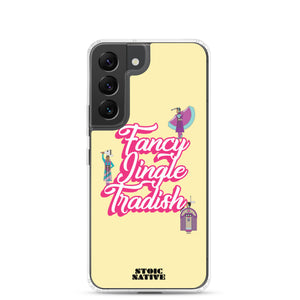 Fancy Jingle Tradish Samsung Case