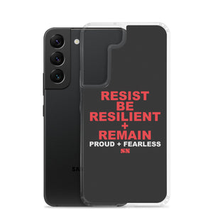 Resist Be Resilient + Remain Samsung Case