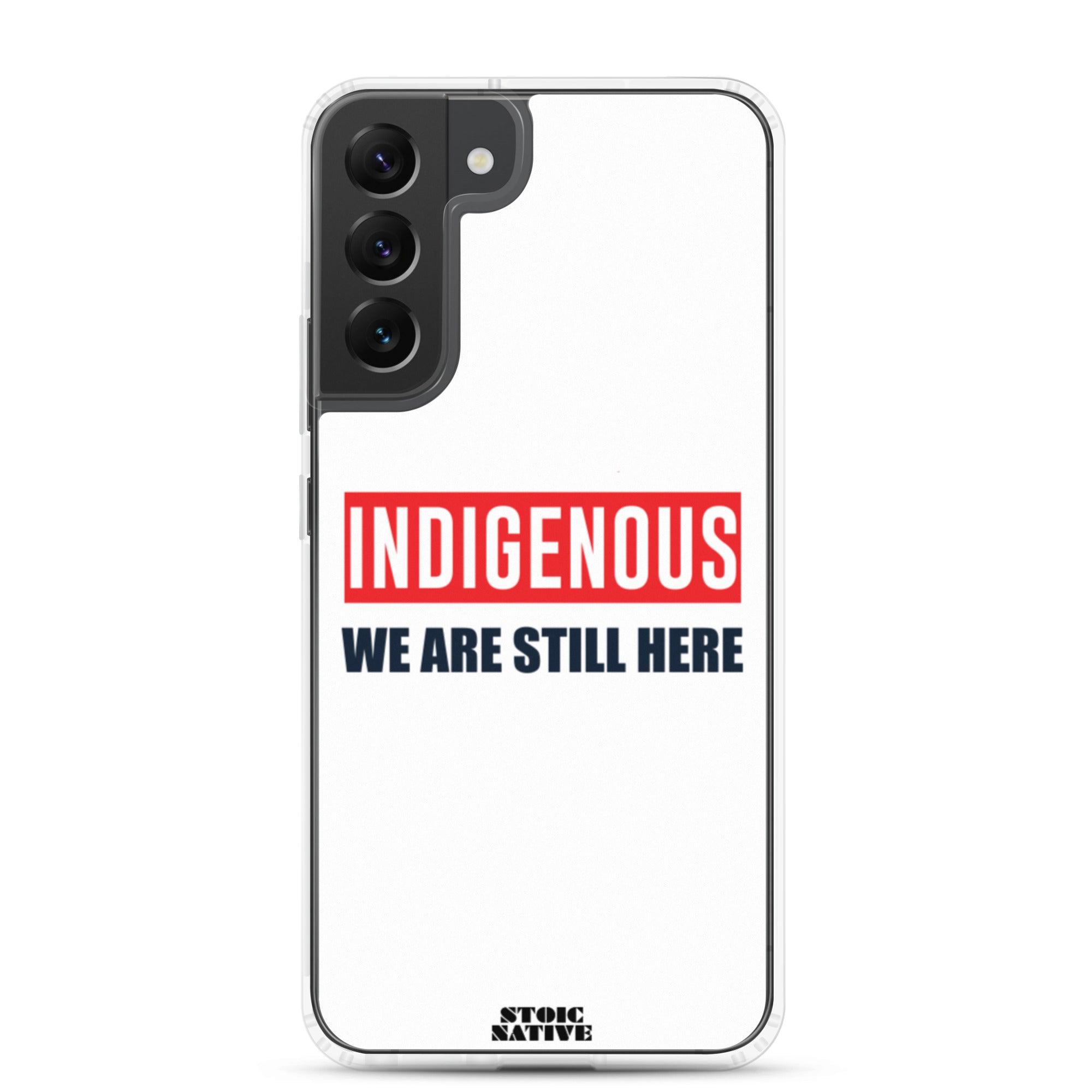 Indigenous We Are Still Here Samsung Case