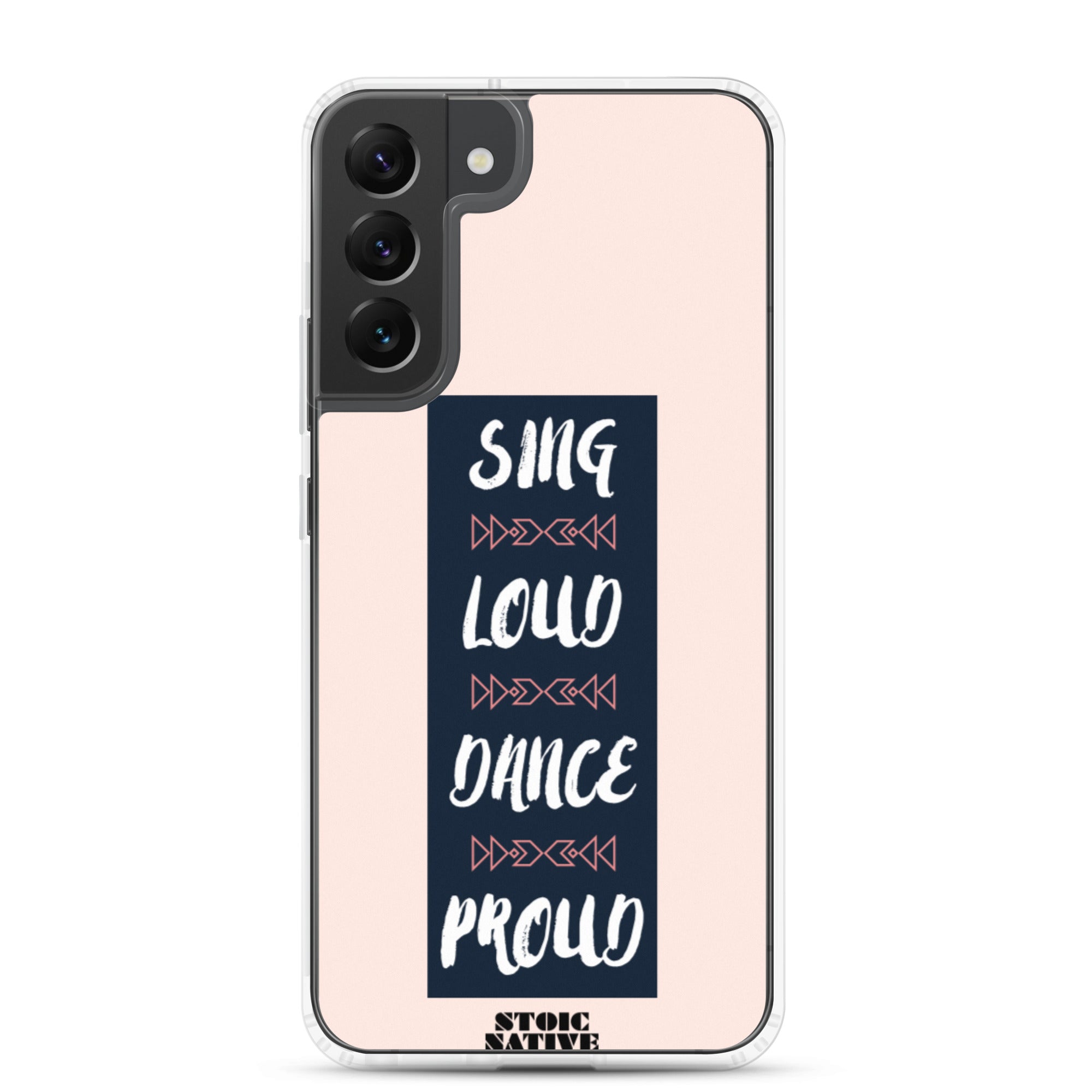 Sing Loud Dance Proud Samsung Case