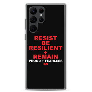 Resist Be Resilient + Remain Samsung Case