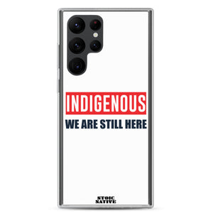 Indigenous We Are Still Here Samsung Case