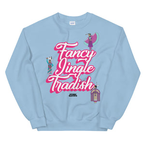 Fancy Jingle Tradish Unisex Sweatshirt