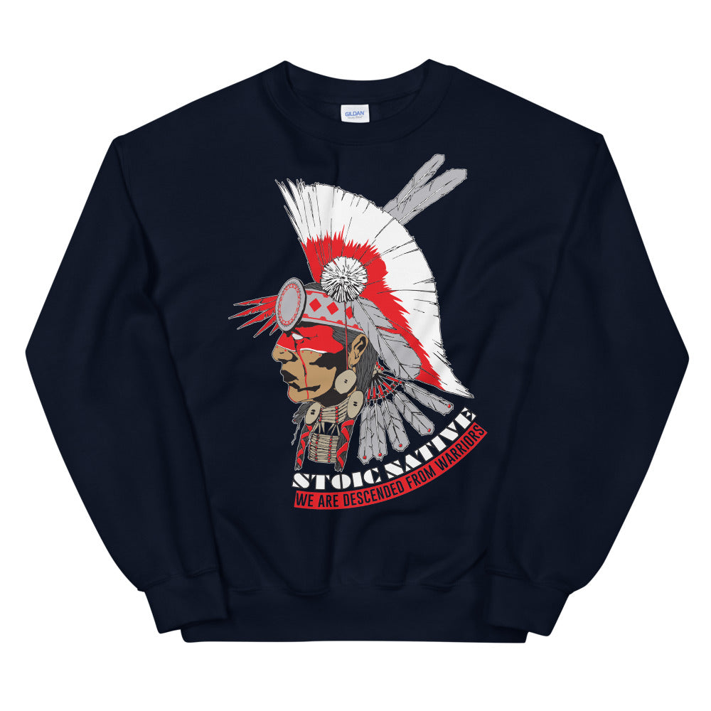 We Are Descended From Warriors Unisex Sweatshirt