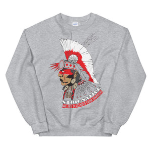 We Are Descended From Warriors Unisex Sweatshirt