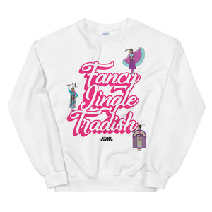 Fancy Jingle Tradish Unisex Sweatshirt