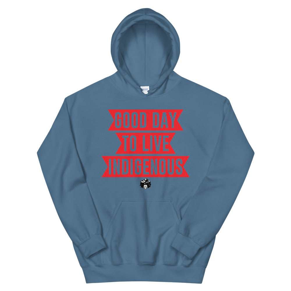 Good Day to Live Indigenous Unisex Hoodie