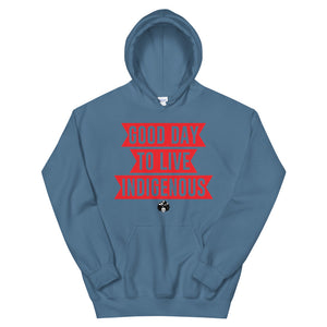 Good Day to Live Indigenous Unisex Hoodie