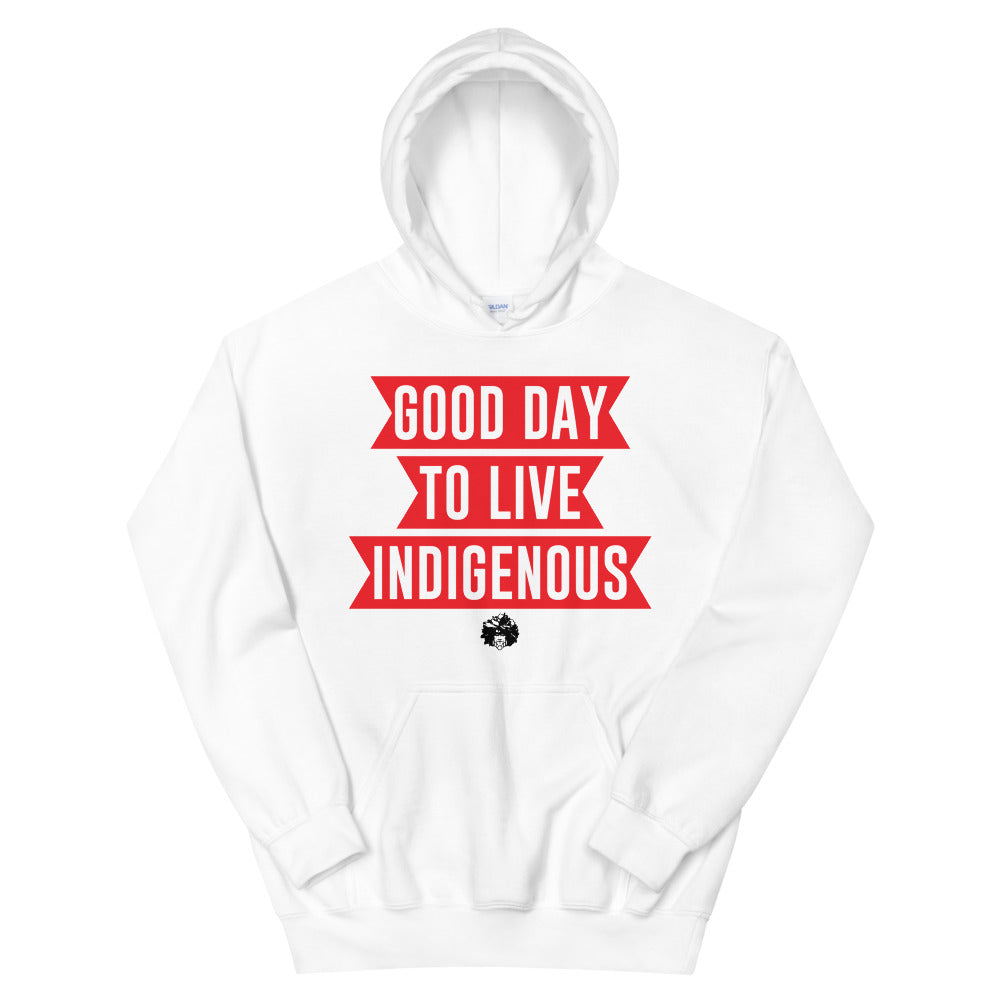 Good Day to Live Indigenous Unisex Hoodie
