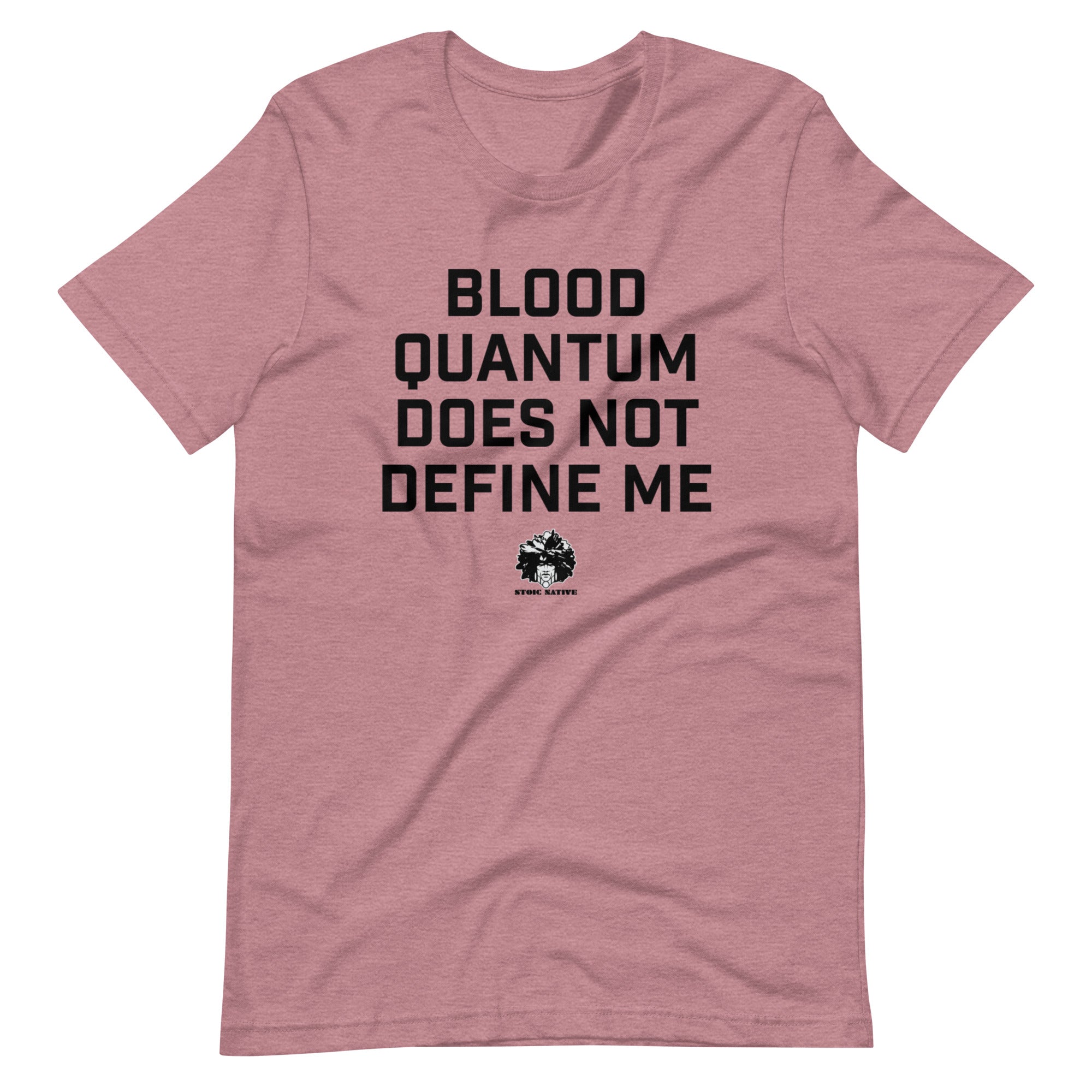 Blood Quantum does not Define Me t-shirt