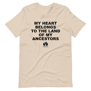 My Heart Belongs to the Land of my Ancestors t-shirt