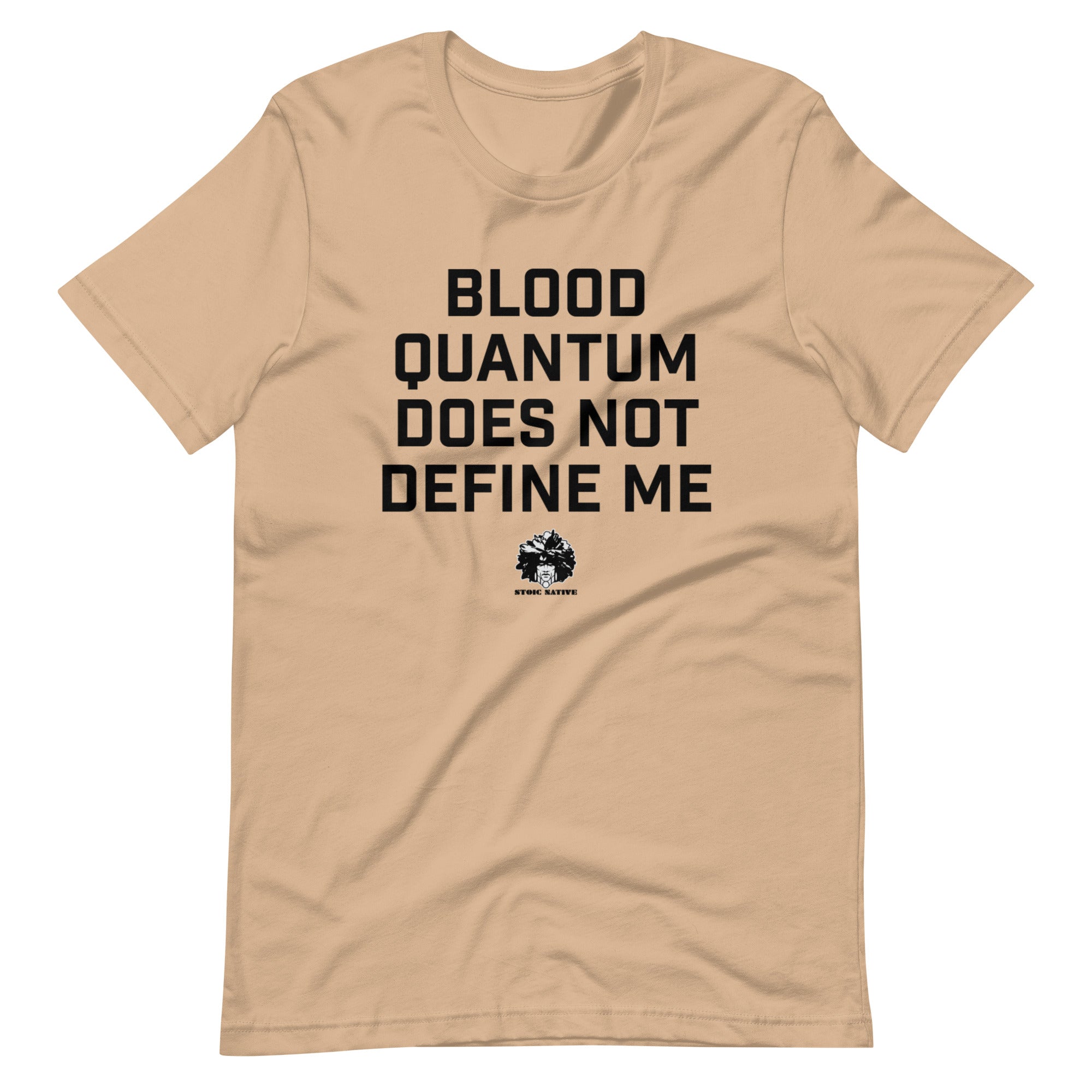 Blood Quantum does not Define Me t-shirt